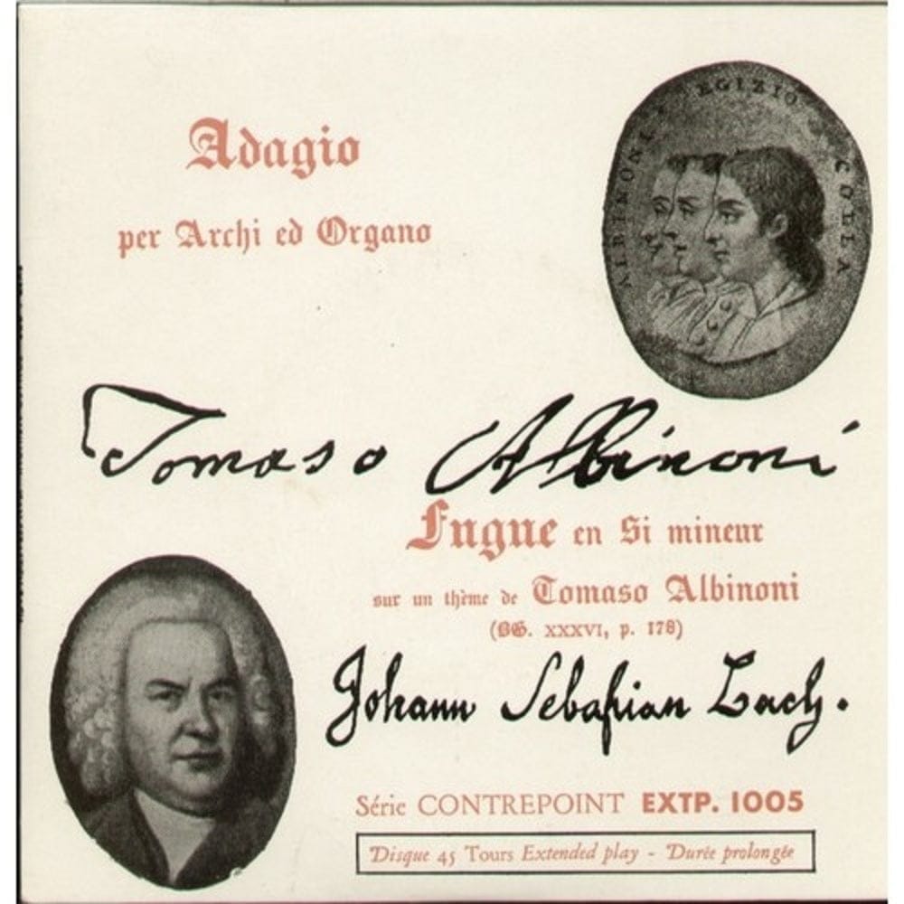 7" 45RPM Adagio Per Archi Ed Organo / Fugue En Si Mineur Sur Un Thème De Tomaso Albinoni by Tomasso Albioni/Johann Sebastien Bach from Vogue (EXTP 1005)