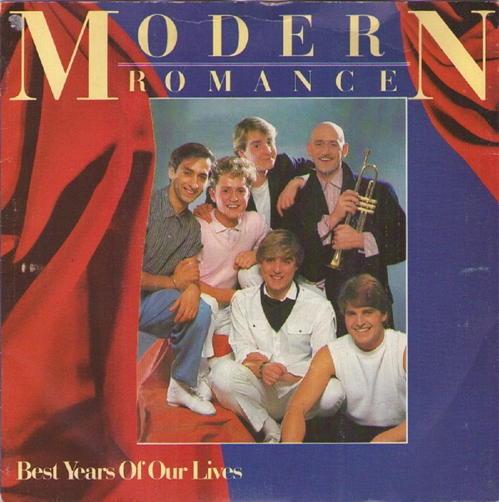 Modern Romance Best Years Of Our Lives 7-inch vinyl record from WEA