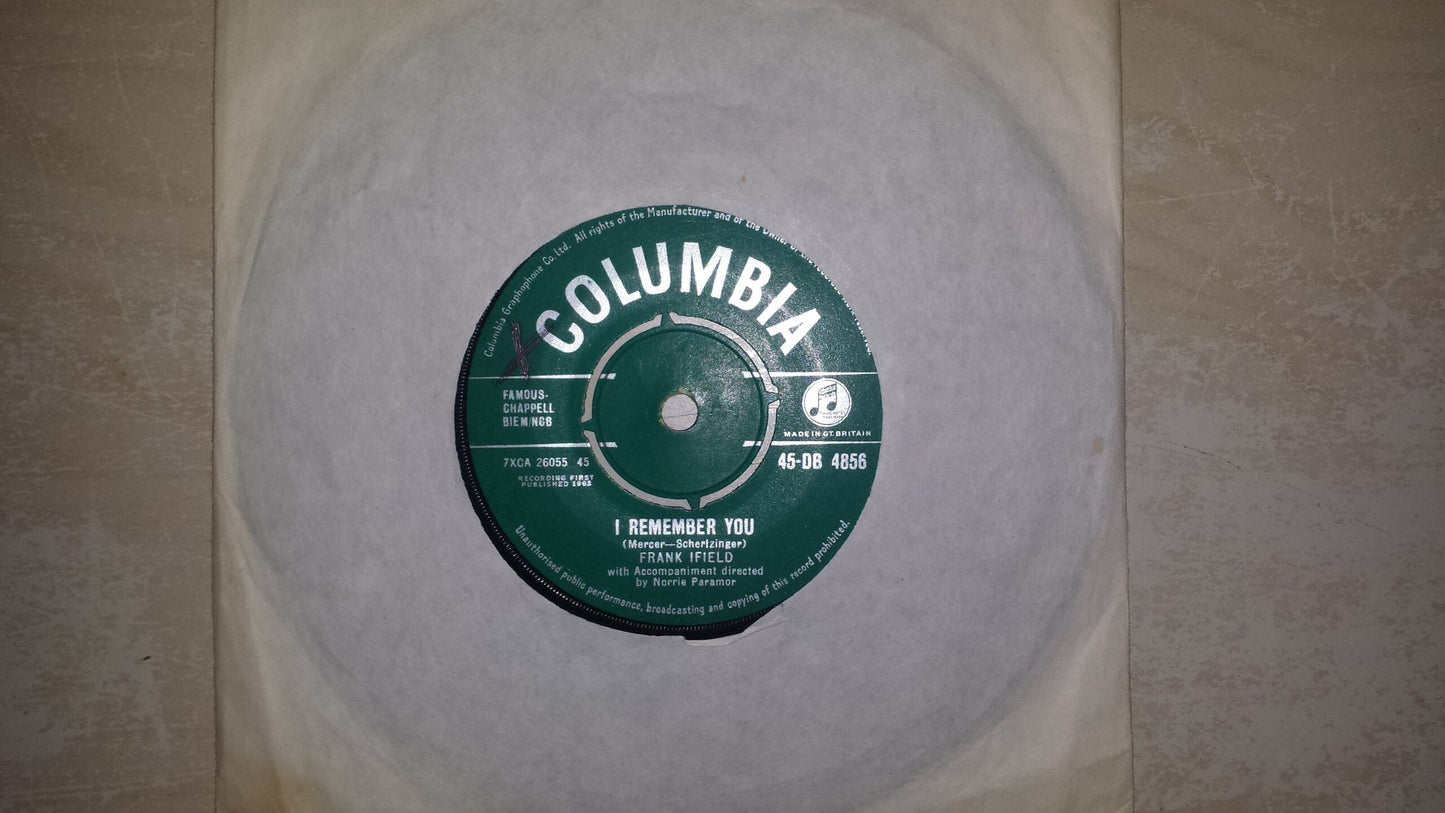 7" 45RPM I Remember You/I Listen To My Heart by Frank Ifield from Columbia