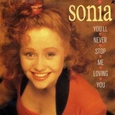 7" 45RPM You'll Never Stop Me Loving You/Instrumental by Sonia from Chrysalis