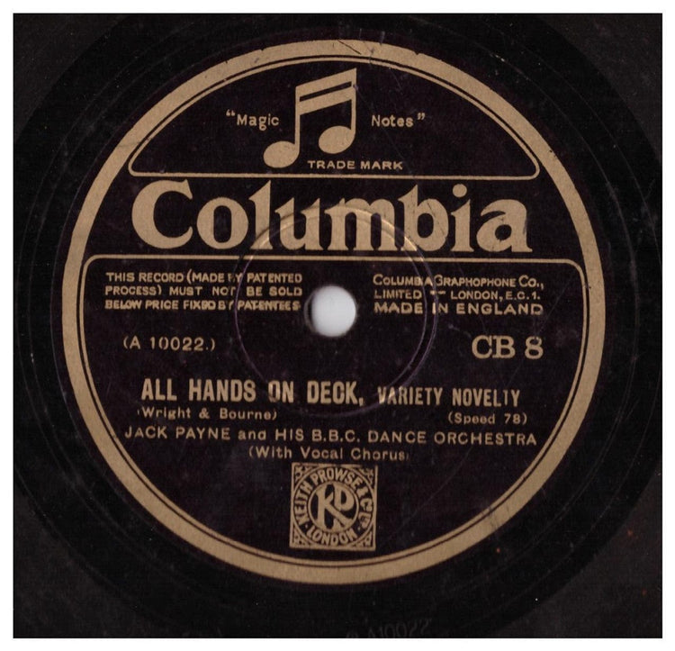 Vintage Jack Payne BBC Dance Orchestra 10" 78RPM Columbia Record CB 8 featuring All Hands On Deck and An Old Italian Love Song