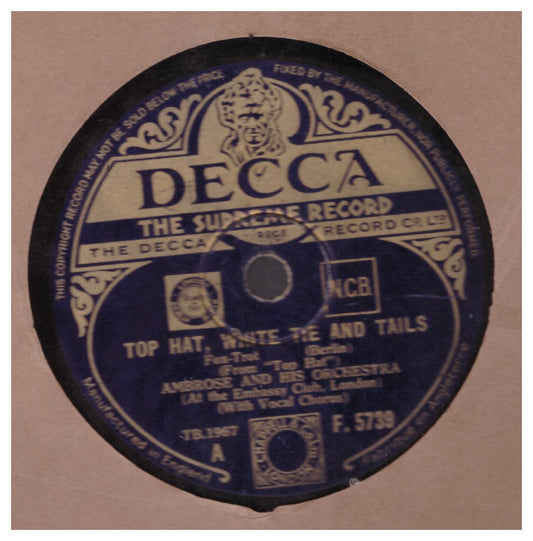 Top Hat, White Tie And Tails Ambrose And His Orchestra Decca F.5739 vintage record