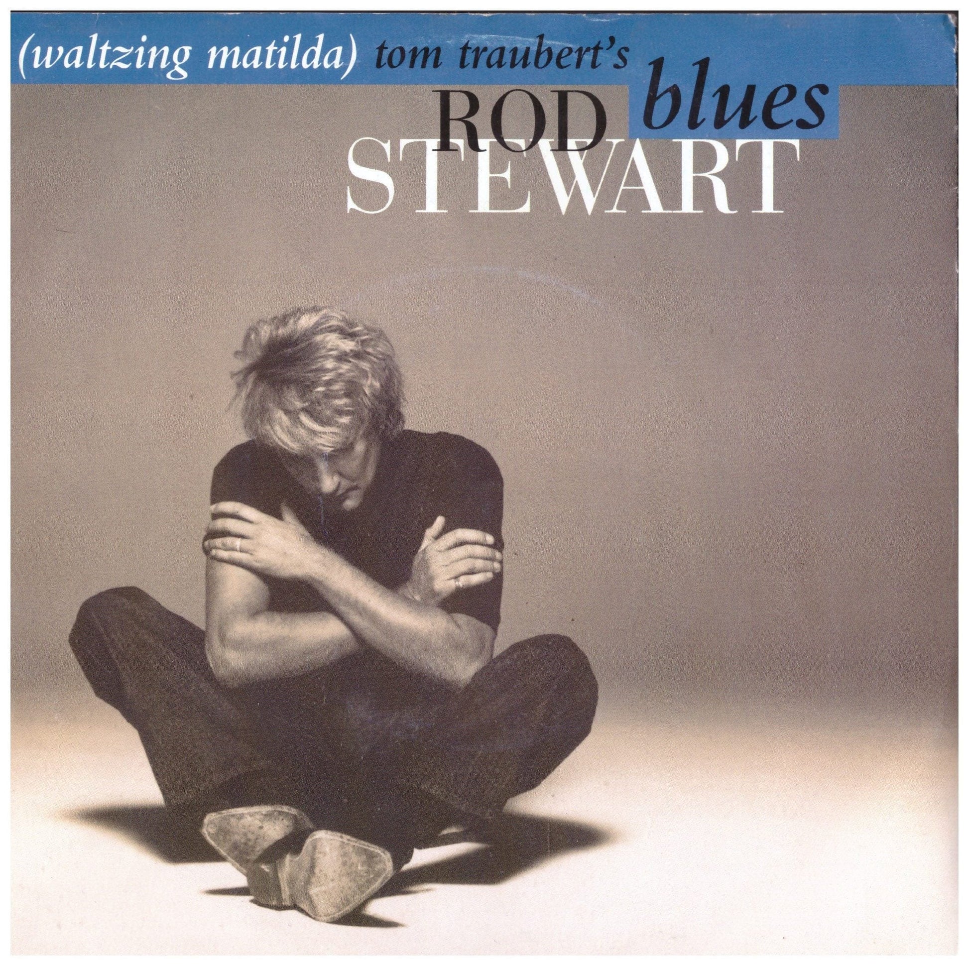 (Waltzing Matilda) Tom Traubert's Blues, Rod Stewart from WB Records 7" vinyl