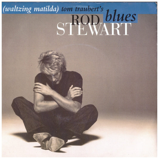(Waltzing Matilda) Tom Traubert's Blues, Rod Stewart from WB Records 7" vinyl