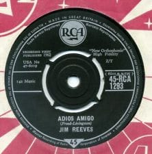7" 45RPM Adios Amigo/A Letter To My Heart by Jim Reeves from RCA