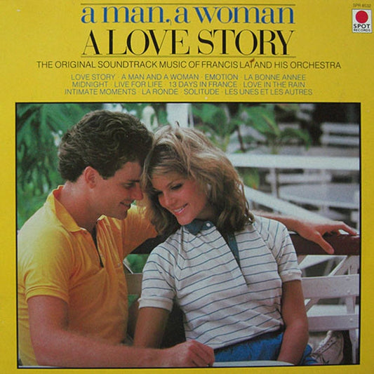 Francis Lai A Man A Woman A Love Story vinyl record Spot Records