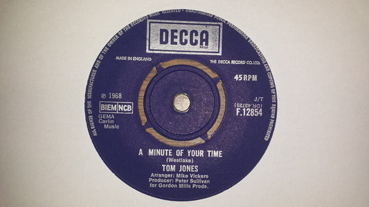 7" 45RPM A Minute Of Your Time/Looking Out My Window by Tom Jones from Decca