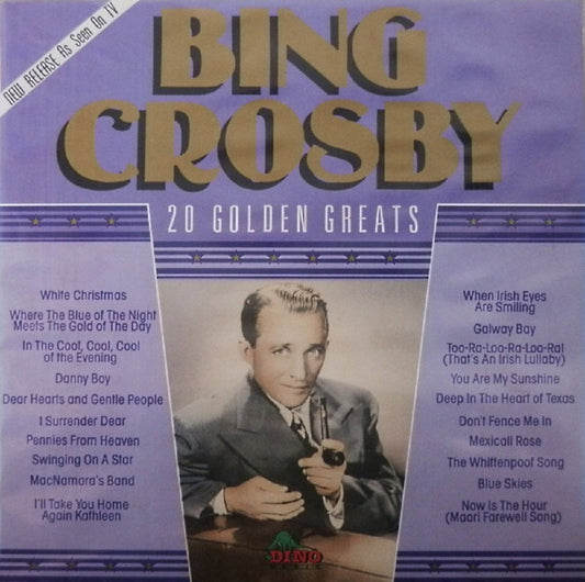 Bing Crosby: 20 Golden Greats from Dino Music (DIN 017)