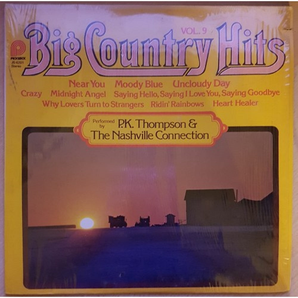 Big Country Hits Vol. 9 vinyl record Pickwick JS-6201 from P.K. Thompson & The Nashville Connection
