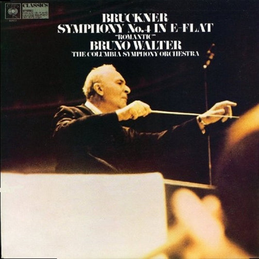 Bruckner Symphony No. 4 Romantic vinyl LP, Bruno Walter conducting Columbia Symphony Orchestra, classical music record, Bruckner Romantic Symphony on vinyl