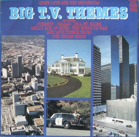 Big T.V. Themes by Geoff Love And His Orchestra from Music For Pleasure (MFP 41 5684 1)