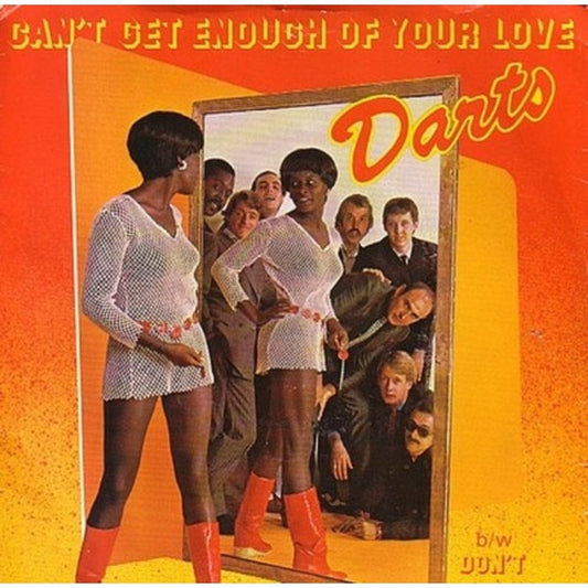 7" 45RPM Can't Get Enough Of Your Love/Don't Say Yes by Darts from Magnet (MAG 156)