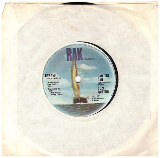 7" 45RPM Can The Can/Ain't Ya Somethin' Honey by Suzi Quatro from RAK (RAK 150)
