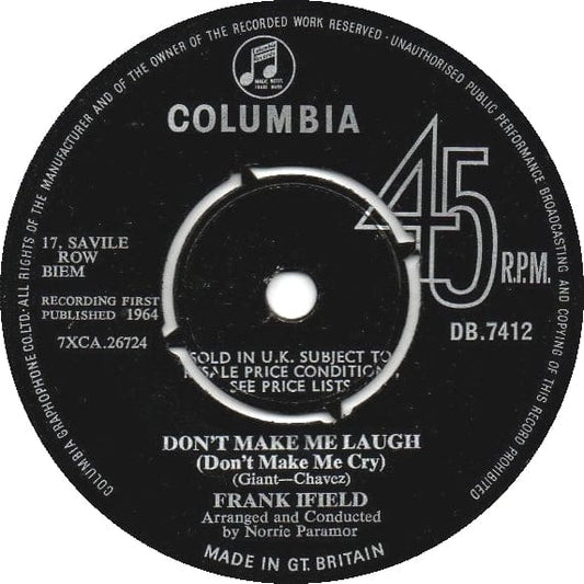 7" 45RPM Don't Make Me Laugh (Don't Make Me Cry)/Without You (Tres Palabras) by Frank Ifield from Columbia