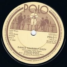 7" 45RPM Dance Yourself Dizzy/Instrumental by Liquid Gold from Polo