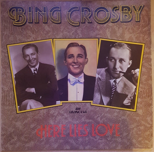 Here Lies Love by Bing Crosby from ASV Living Era (AJA 5043)