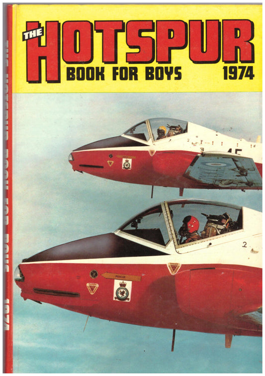 The Hotspur Book For Boys Annual 1974 from D.C. Thomson & Co Ltd