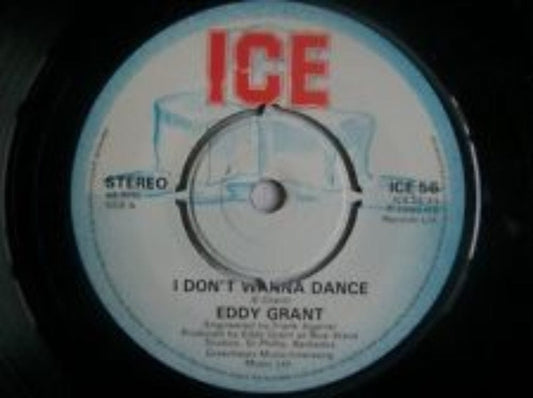7-inch vinyl I Don’t Wanna Dance by Eddy Grant