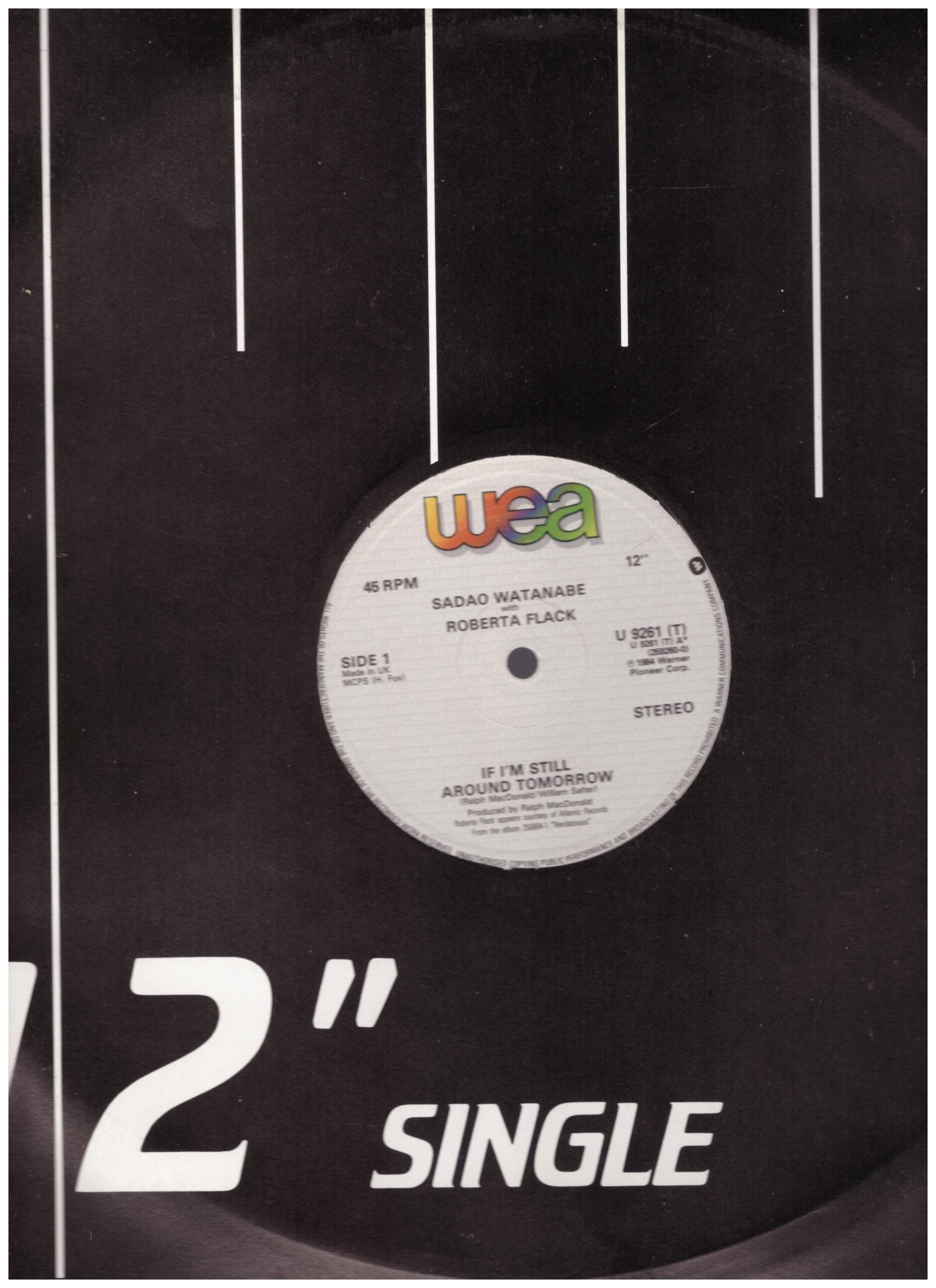 If I'm Still Around Tomorrow by Sadao Watanabe With Roberta Flack from WEA (U 9261 (T))