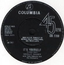 7" 45RPM It's Yourself/Secrets by Shirley Bassey from Columbia