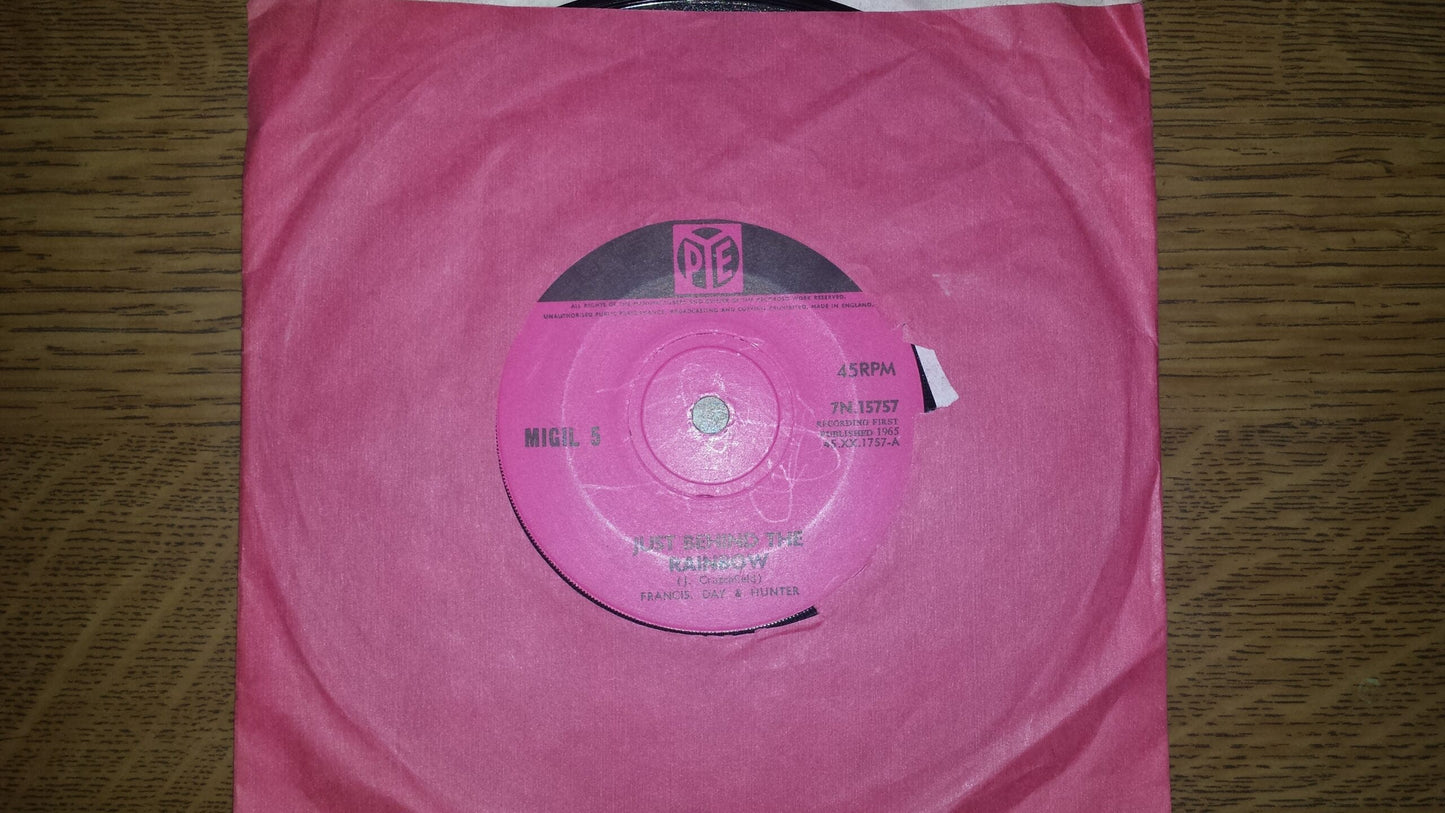 7" 45RPM Just Behind The Rainbow/Seven Lonely Days by Migil 5 from PYE