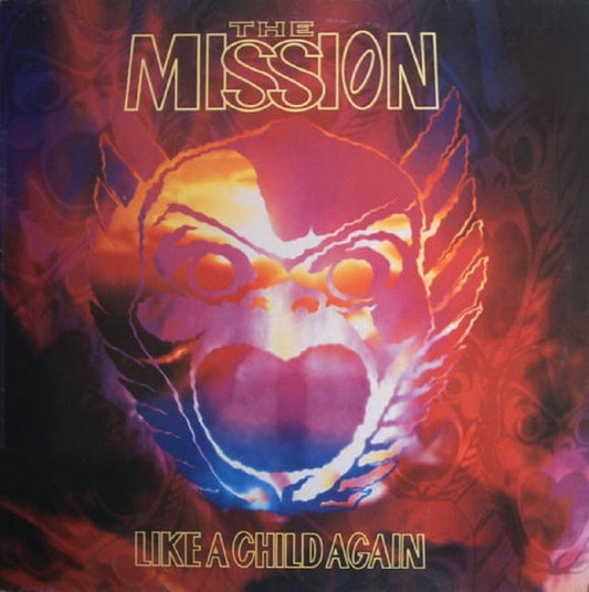 12" 45RPM Like A Child Again/All Tangled Up In You by The Mission from Vertigo (MYTH 1312)