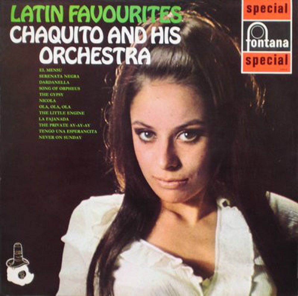 Latin Favourites by Chaquito And His Orchestra from Fontana (SFL 13017)