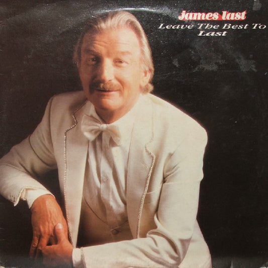 Leave The Best To Last by James Last from Polydor (PROLP 7)
