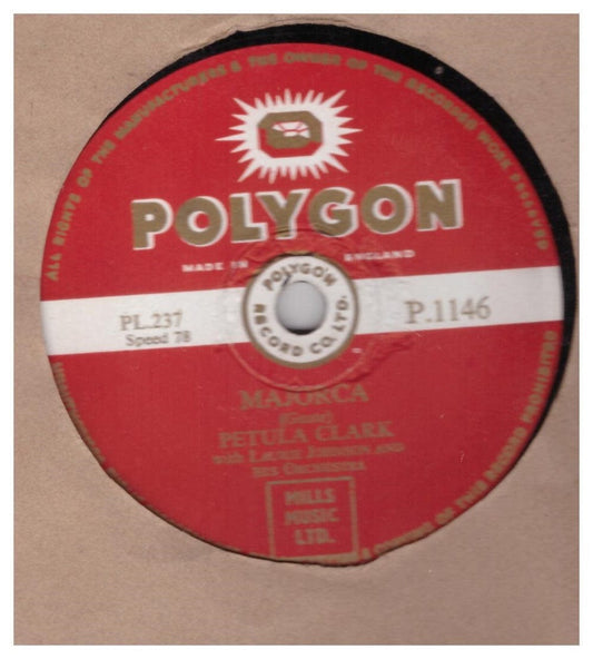 10" 78RPM Majorca/Fascinating Rhythm by Petula Clark from Polygon (P.1146)