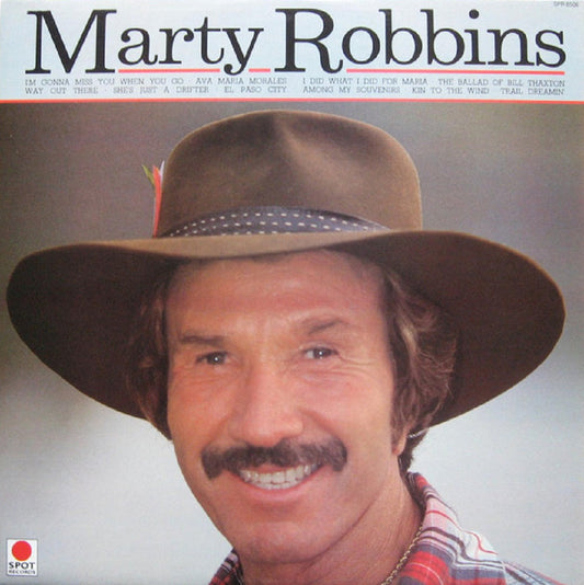 Marty Robbins by Spot Records (SPR 8506)