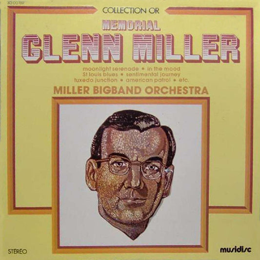 Memorial Glenn Miller by Glenn Miller from Musidisc (3O CO 1317)