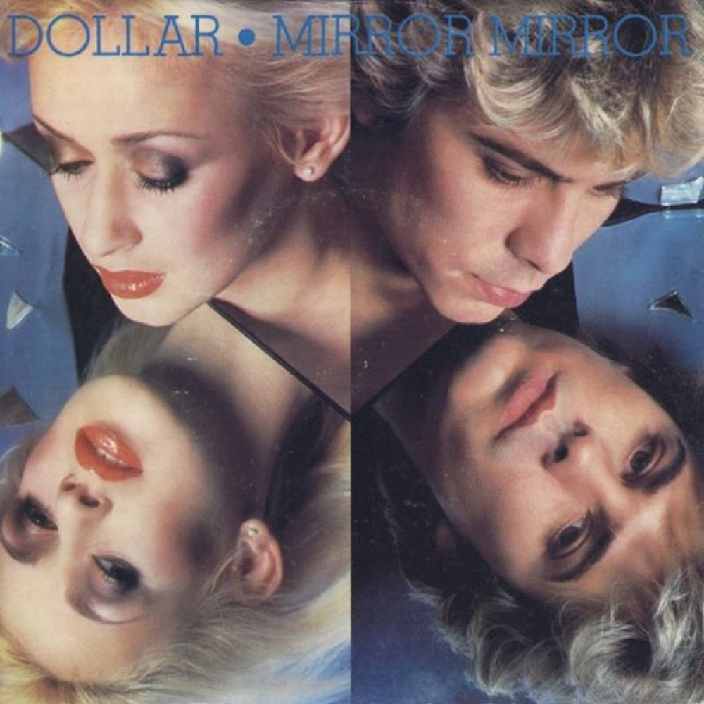 Dollar Mirror Mirror 7" vinyl single from WEA
