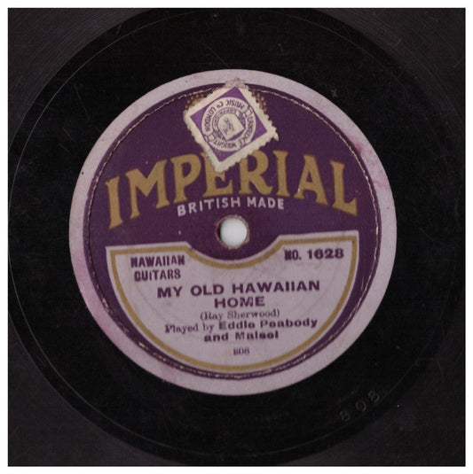 10" 78RPM My Old Hawaiian Home/Hawaiian Sunset by Eddie Peabody And Maisel from Imperial (1628)