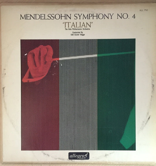 Mendelssohn Symphony No. 4 "Italian" by The Oslo Philharmonic Orcestra/Odd Gruner Hegge from Allegro Records (ALL 752)