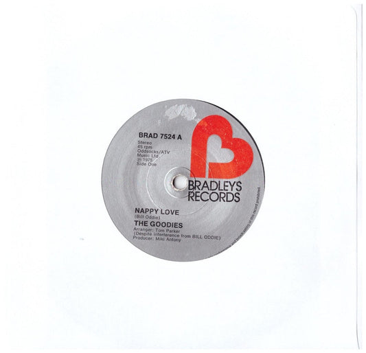 The Goodies Nappy Love 7 inch Bradleys Records Single