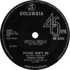 7" 45RPM Please Don't Go/I've Lost My Love by Donald Peers from Columbia