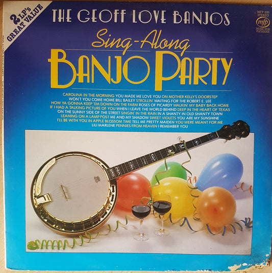 Sing-Along Banjo Party by The Geoff Love Banjos from Music For Pleasure (MFP 1016)