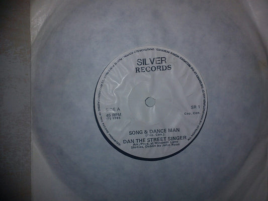 Dan The Street Singer Song & Dance Man Silver Records 7 inch Single Vinyl