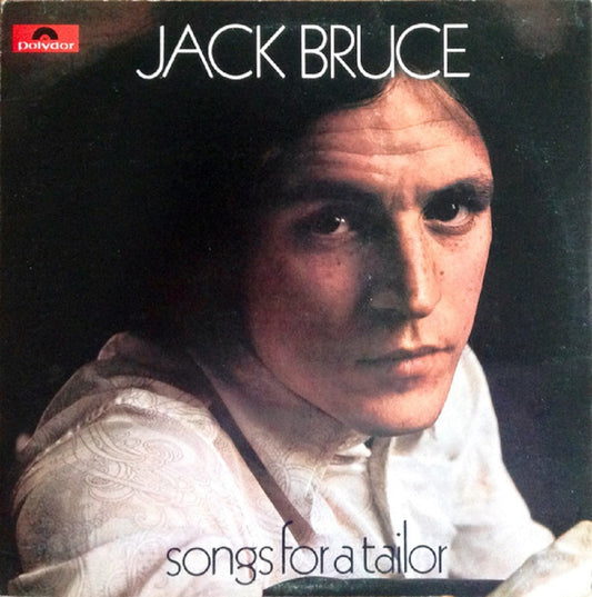Songs For A Tailor by Jack Bruce from Polydor (583 058)