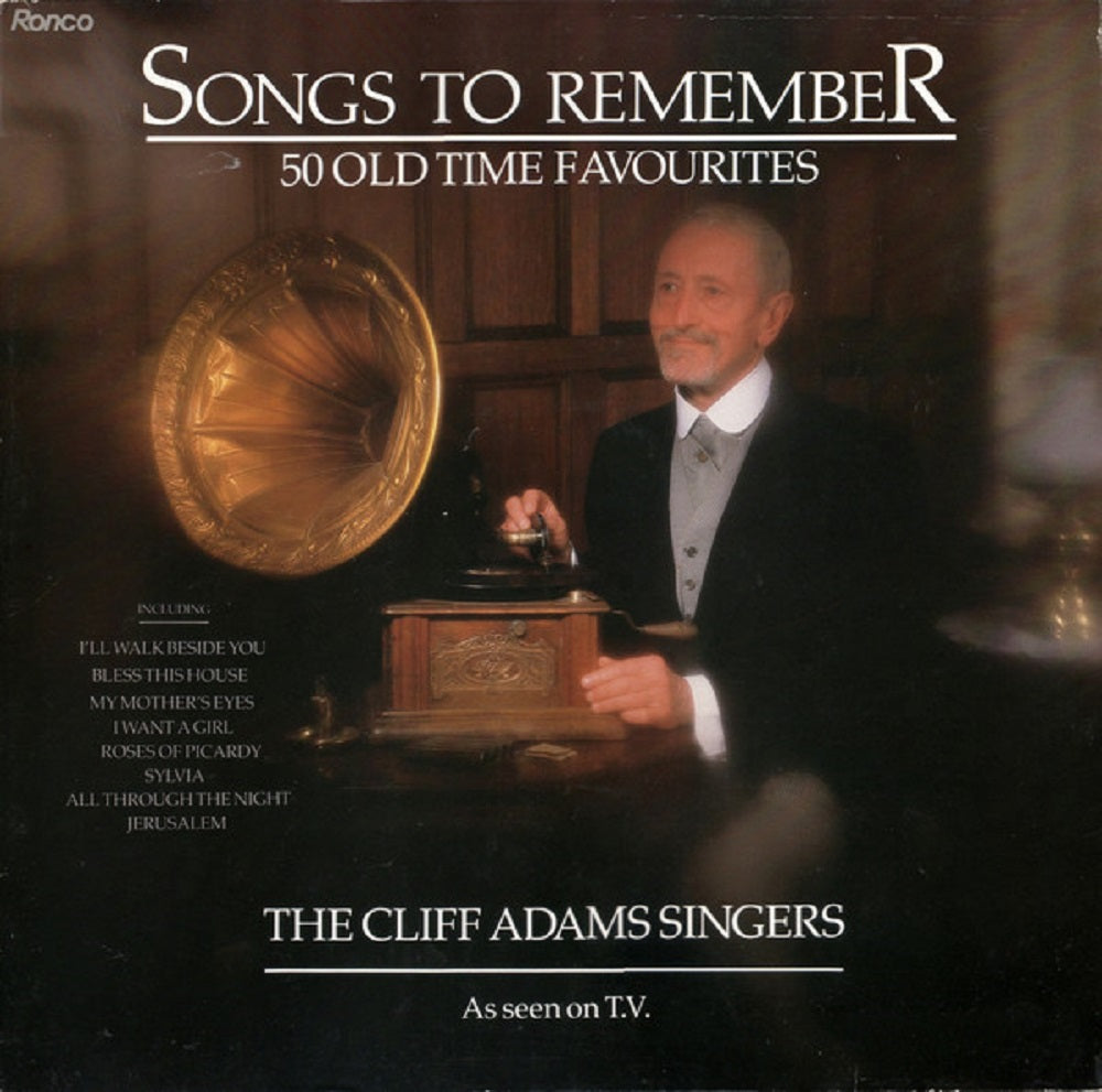 Songs To Remember: 50 Old Time Favourites by The Cliff Adams Singers from Ronco (RON LP7)