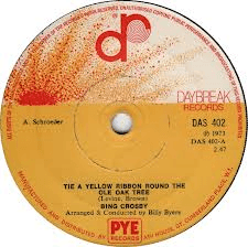 7" 45RPM Tie A Yellow Ribbon Round The Ole Oak Tree/It's Not Where You Start by Bing Crosby from PYE