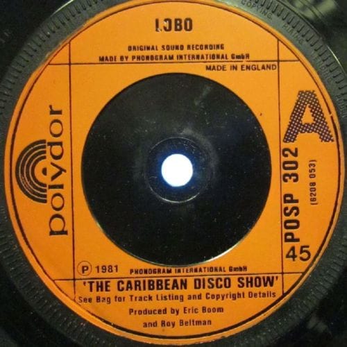 7" 45RPM The Caribbean Disco Show/Caribbean Magic by Lobo from Polydor-1
