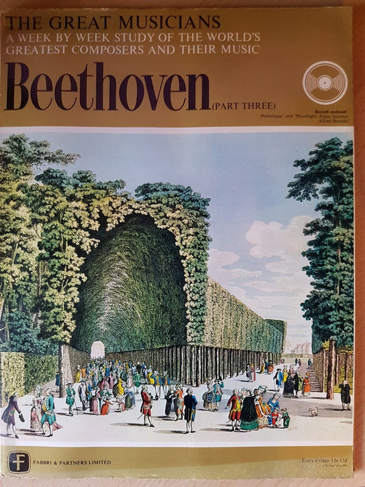 The Great Musicians Beethoven Part Three 10 inch 33RPM vinyl record TGM-07-078 Fabbri & Partners Limited classical music