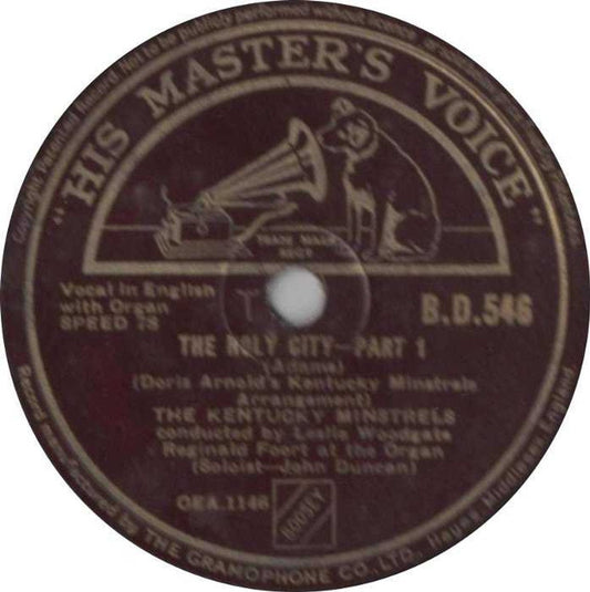 10" 78RPM The Holy City Part 1 & 2 by The Kentucky Minstrels from His Master's Voice (B.D.546)