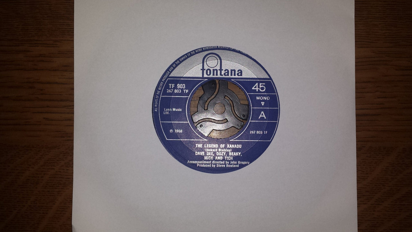 7" 45RPM The Legend Of Xanadu/Please by Dave Dee, Dozy, Beaky, Mick And Tich from Fontana