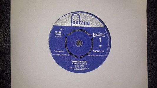 7" 45RPM Tomorrow Night/I Won't Believe Them by Eden Kane from Fontana