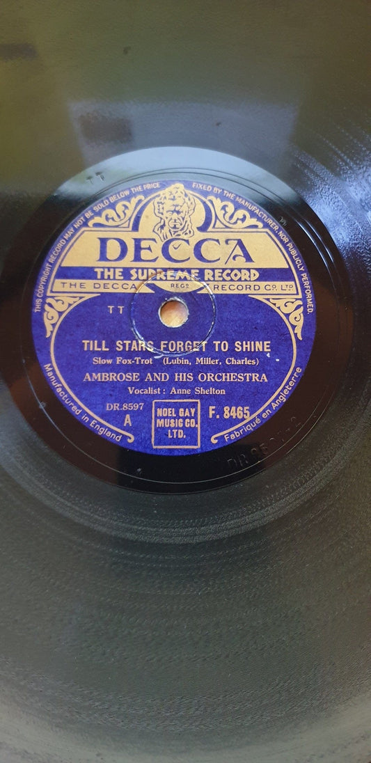 10" 78RPM Till Stars Forget To Shine/San Fernando Valley by Ambrose And His Orchestra from Decca (F. 8465)