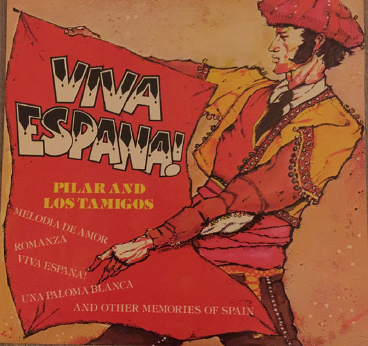 Viva Espana! by Pilar And Los Tamigos from Stereo Gold Award