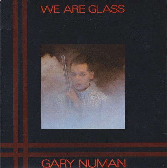 7" 45RPM We Are Glass/Trois Gymnopedies (First Movement) by Gary Numan from Beggars Banquet (BEG 35)