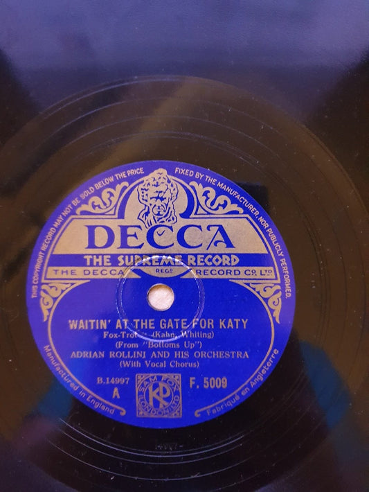 10" 78RPM Waitin' At The Gate For Katy/Little Did I Dream by Adrian Rollini And His Orchestra from Decca (F.5009)